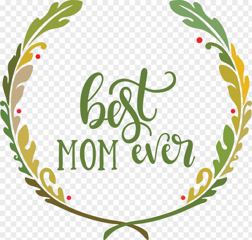 Mothers Day Best Mom Ever Quote PNG