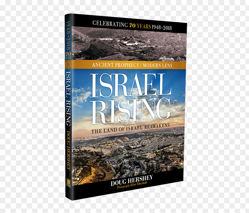 Book Israel Rising: Ancient Prophecy/Modern Lens Israel's 70th Anniversary Hardcover PNG