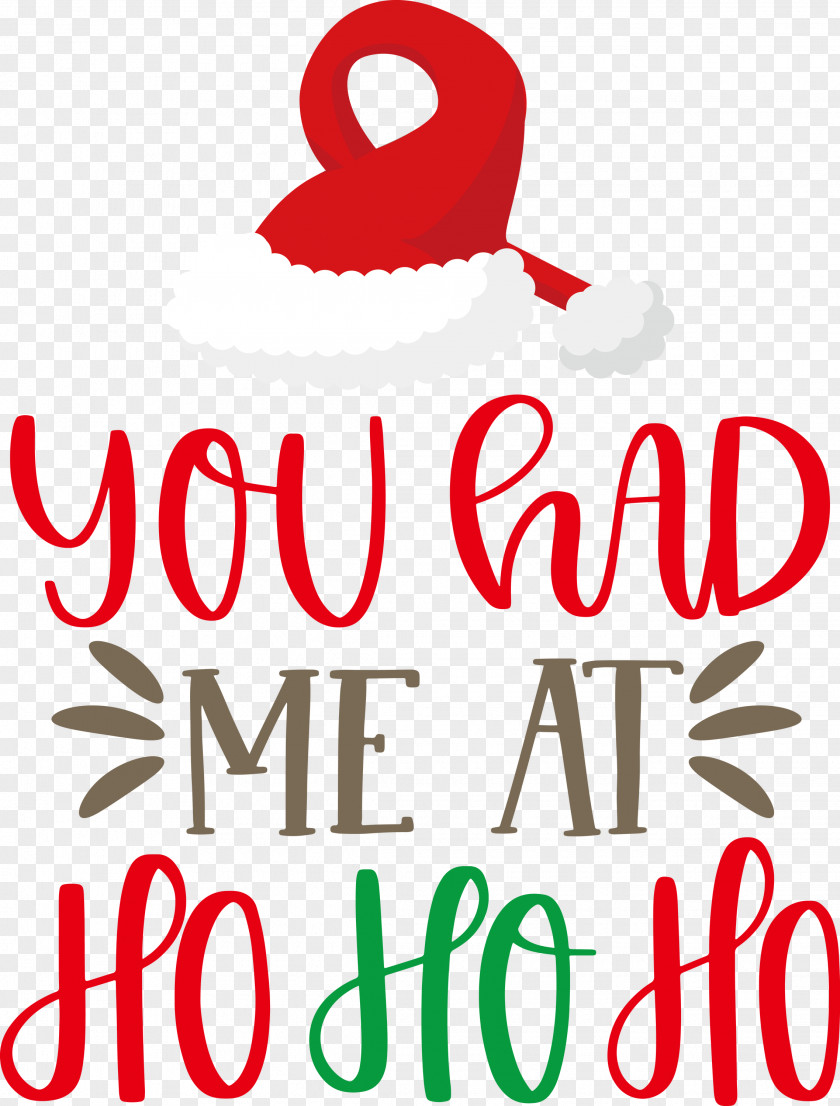 You Had Me At Ho HO PNG