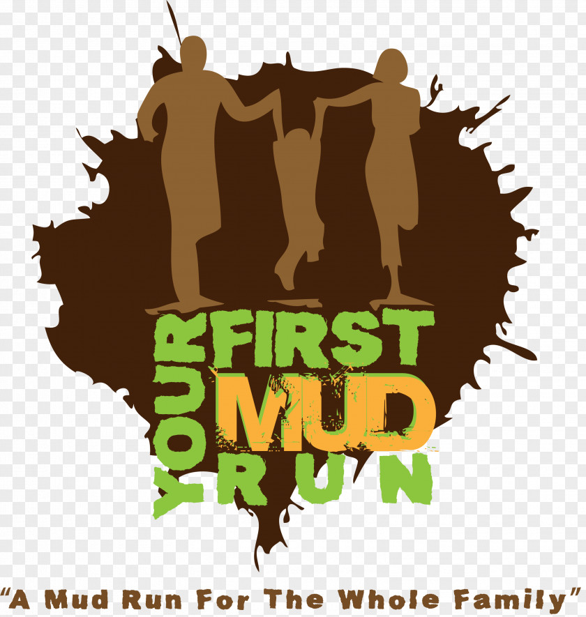 T-shirt Your First Mud Run Rugged Maniac Warrior Dash Obstacle Racing PNG