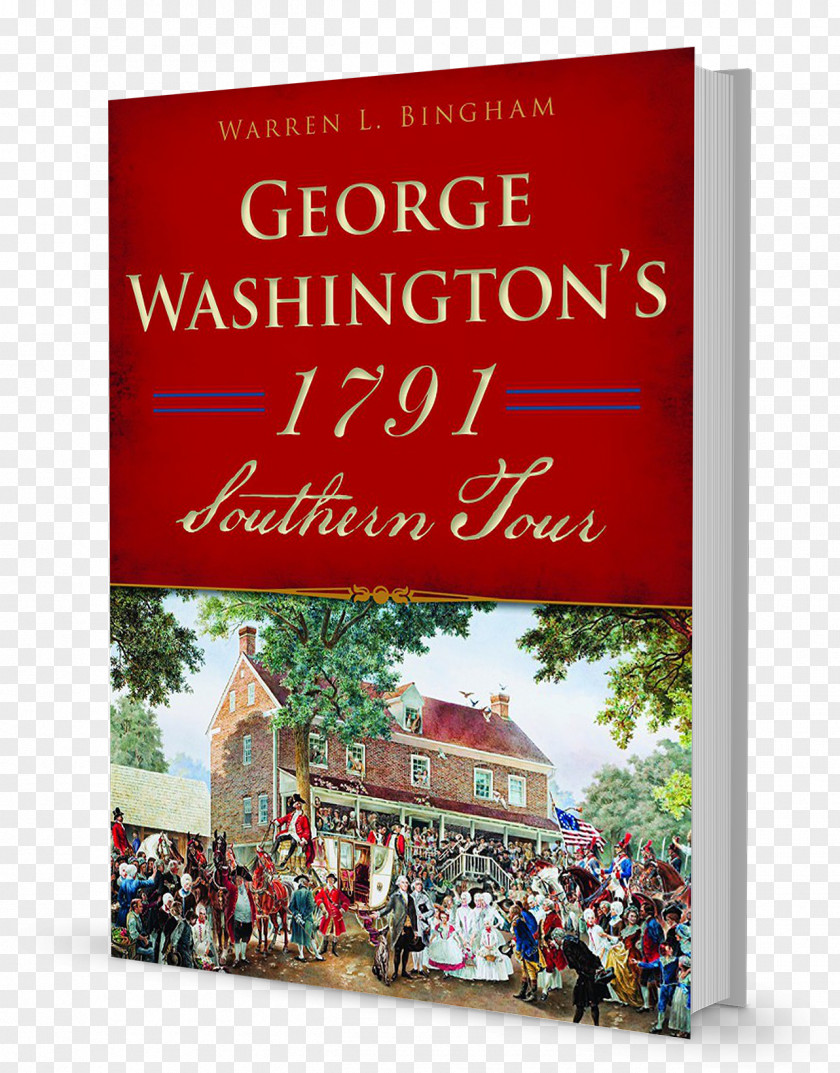 George Washington A Biography Washington's 1791 Southern Tour Christmas Ornament History Amazon.com Book PNG