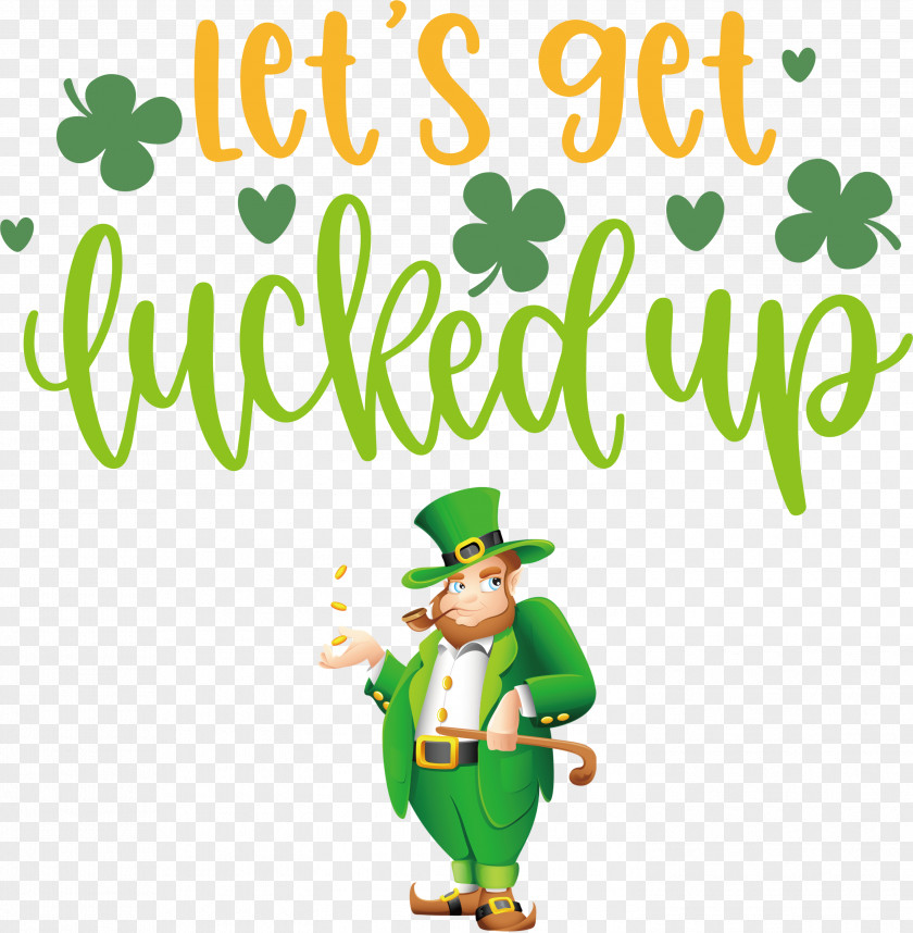 Get Lucked Up Saint Patrick Patricks Day PNG