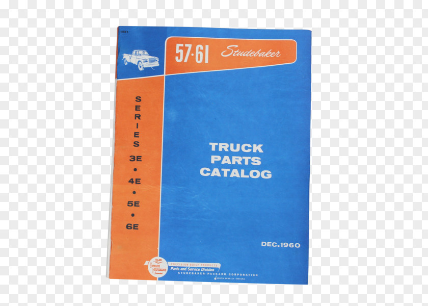 Studebaker Eseries Truck Bishko Automotive Literature Brand Font PNG