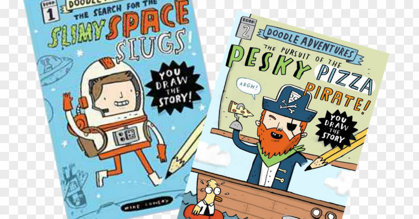 Doodle Space Adventures: The Search For Slimy Slugs! Pursuit Of Pesky Pizza Pirate! Book Comics Hardcover PNG