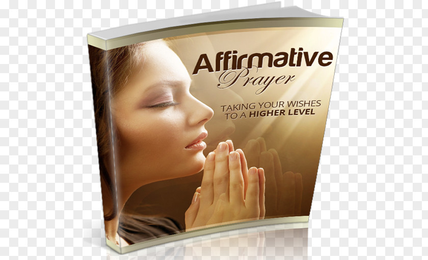 Affirmative Prayer Affirmations Self-help Faith PNG