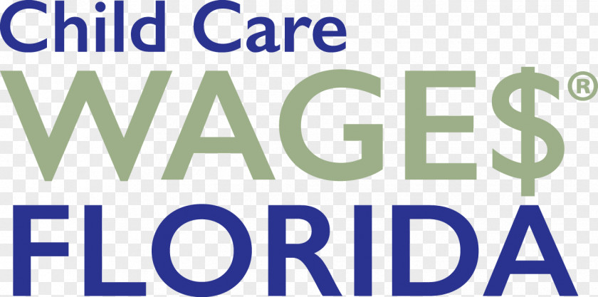 Wage Child Care WAGE$® Florida Project PayScale Childrens Forum Inc Organization PNG