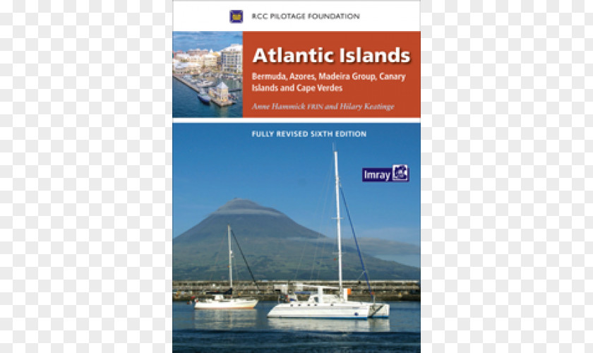 Island Atlantic Islands: Azores, Madeira, Canary And Cape Verde Islands The Crossing Guide Leeward PNG