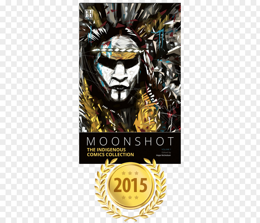 Comic Book Cover Moonshot: The Indigenous Comics Collection Flight Of Apollo 11 Brok Windsor Titan: An Alternate History PNG