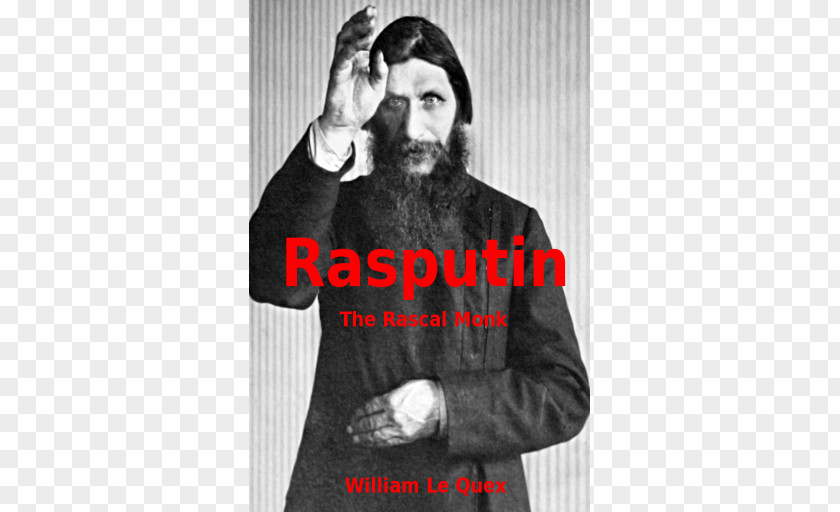 Rascal Grigori Rasputin The Mad Monk Russian Revolution Malaya Nevka River PNG