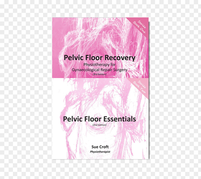 Design Pelvic Floor Recovery: A Physiotherapy Guide For Gynaecological Repair Surgery Book PNG