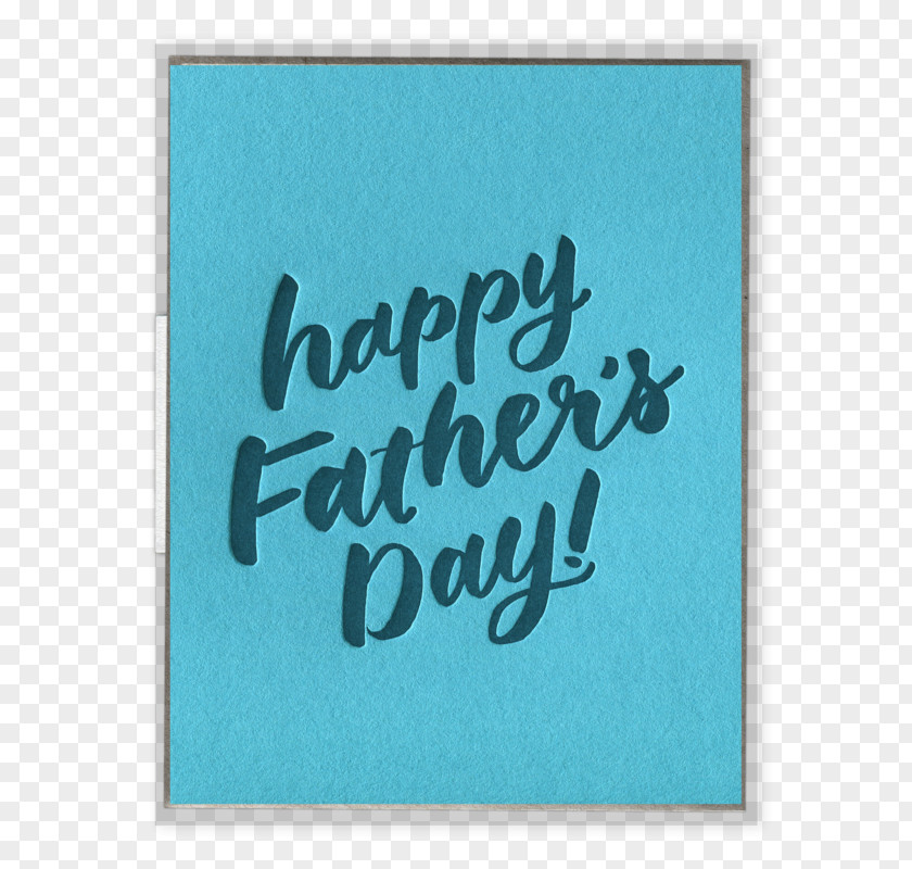 Fathers Day Poster Ideas Calligraphy Font Turquoise Rectangle PNG