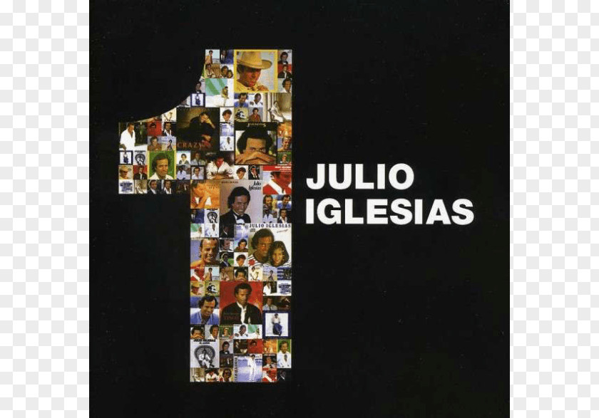 Julio Iglesias Album Compact Disc Song Let It Be Me '1' (The Greatest Hits) PNG