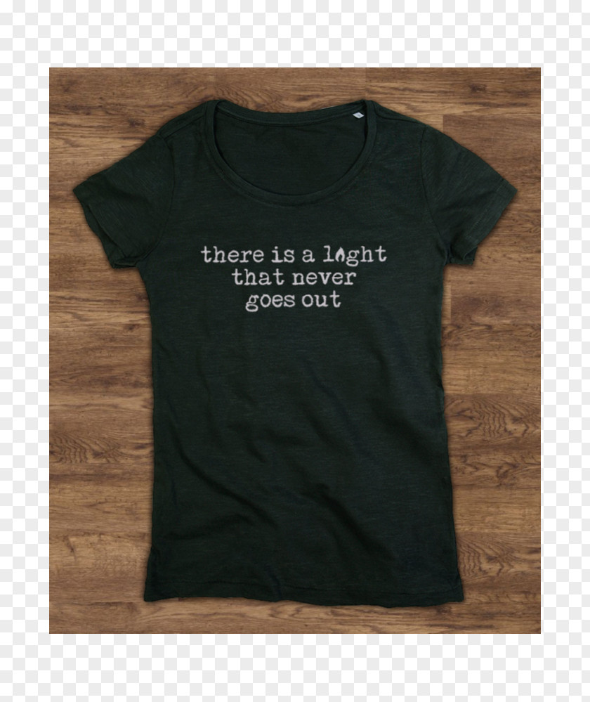 T-shirt There Is A Light That Never Goes Out Clothing Fashion PNG