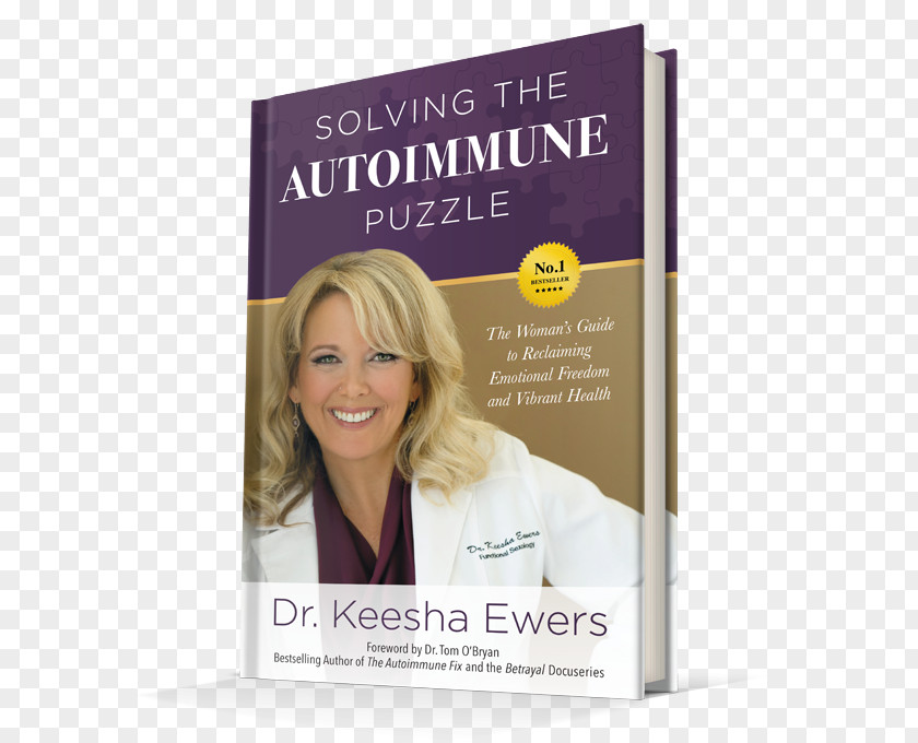 Book Solving The Autoimmune Puzzle: Woman's Guide To Reclaiming Emotional Freedom And Vibrant Health Keesha Ewers Disease PNG