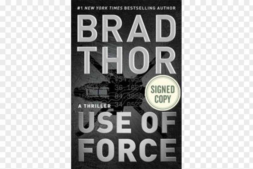 Book Use Of Force: A Thriller Foreign Agent: The Lions Lucerne Blackout: An Ari Thor Scot Harvath Series PNG