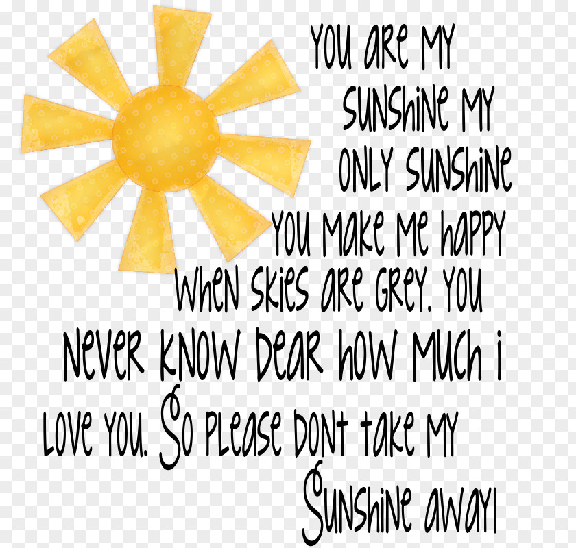 You Are My Sunshine T-shirt Clothing Only PNG