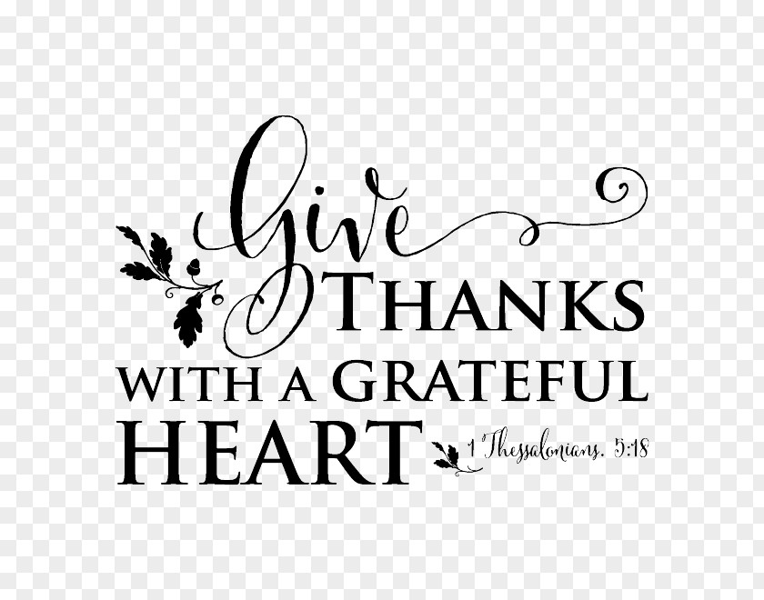 Give Thanks With A Grateful Heart Wall Decal Bible PNG