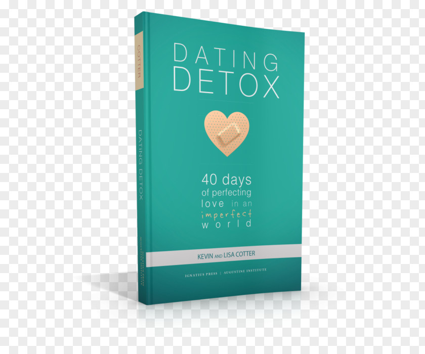 Sterling Publishing Dating Detox: 40 Days Of Perfecting Love In An Imperfect World Paperback Brand Font PNG