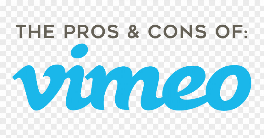 Pros AND CONS Vimeo Streaming Media Video Clip Online Platform YouTube PNG