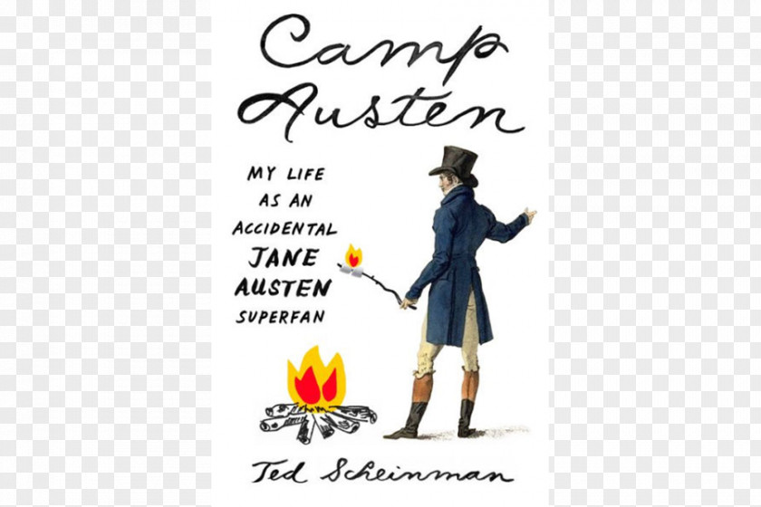 Book Camp Austen: My Life As An Accidental Jane Austen Superfan Mr. Darcy Amazon.com Janeite Northanger Abbey And Persuasion PNG