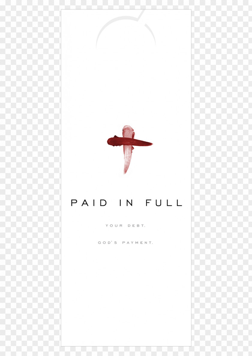 Paid In Full Full: Your Debt, God's Payment Striving Together Publications Door Hanger Font PNG