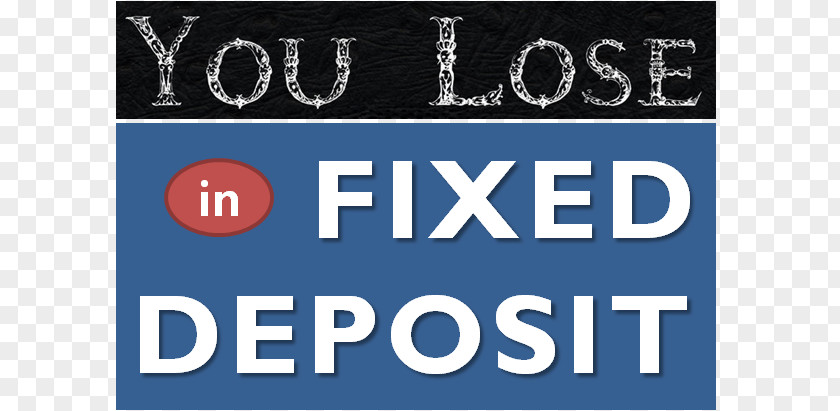 You Lose Fixed Deposit Bank Recurring Credit Time PNG