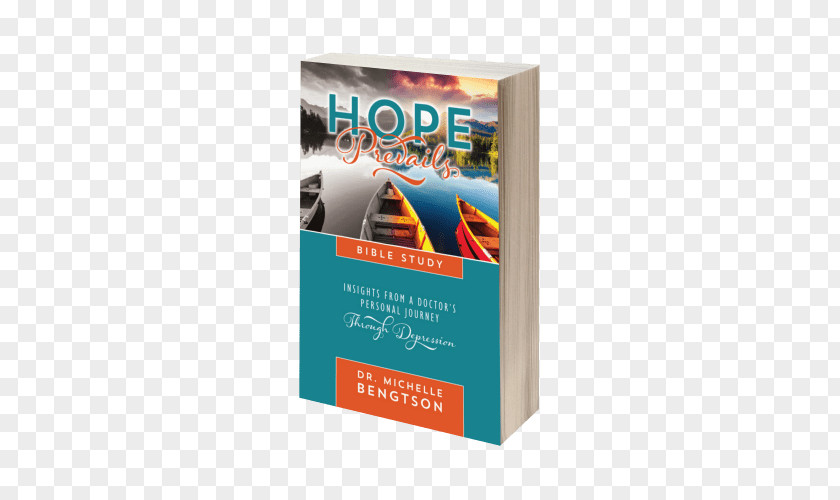 Book Hope Prevails: Insights From A Doctor's Personal Journey Through Depression Prevails Bible Study Religion PNG