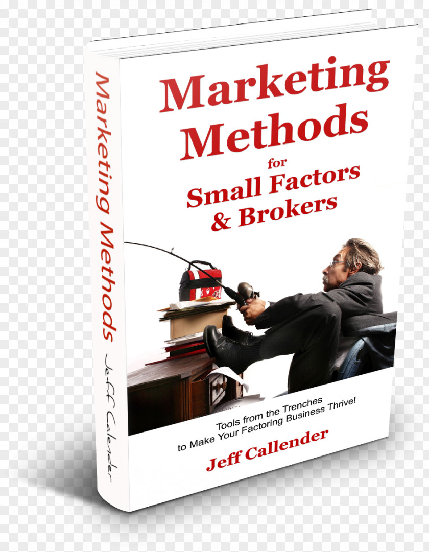 Textbook Brokers Unr Marketing Methods For Small Factors And Brokers: Tools From The Trenches To Make Your Factoring Business Thrive! Invoice Accounts Receivable PNG