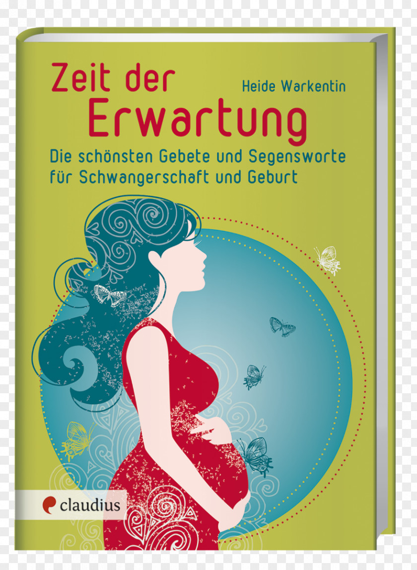 Pregnancy Ich Will Dir Neue Namen Geben: Ein Frauenbrevier Prayer Pilgergebete Childbirth PNG