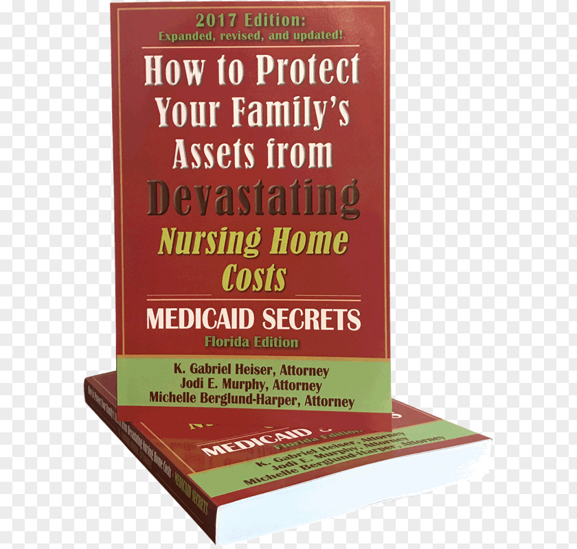 From A To Z, 2015 Book Nursing Care Management And Leadership For Nurse AdministratorsBook How Protect Your Family's Assets Devastating Home Costs: Medicaid Secrets Planning PNG