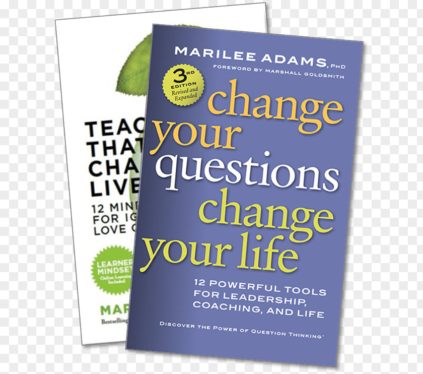 10 Powerful Tools For Life And Work Change Your Questions The Golden Calf BookChange Questions, Life: 12 Leadership, Coaching, PNG