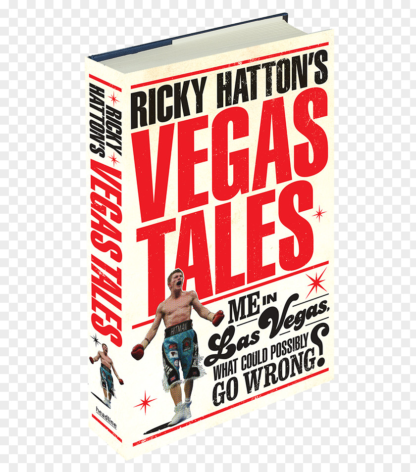 Boxing Ricky Hatton's Vegas Tales Tottenham Player By Book Sports Memorabilia PNG