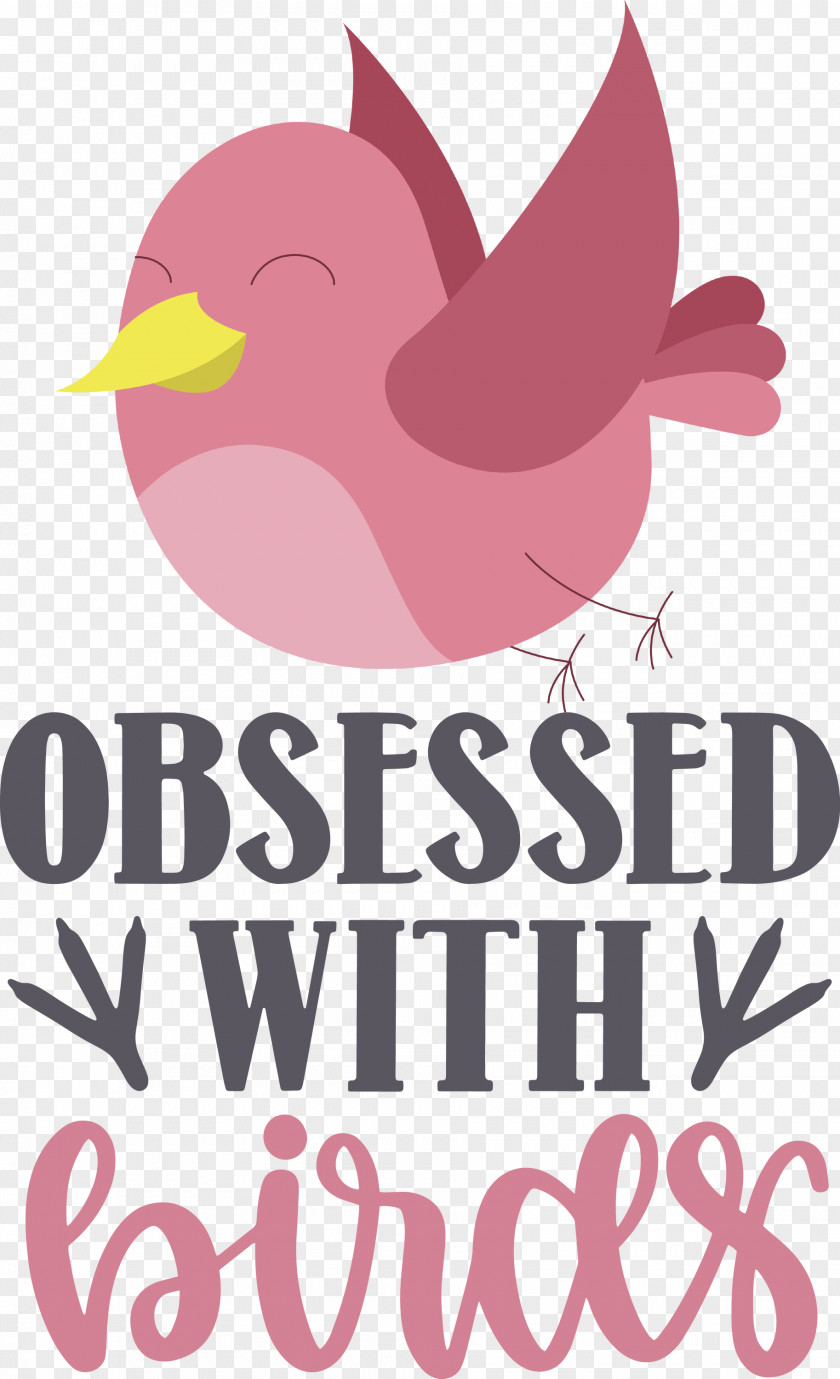 Obsessed With Birds Bird Quote PNG