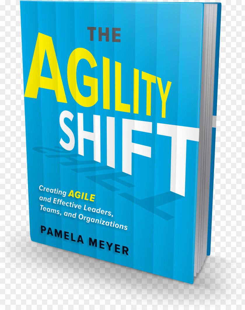 Book Agility Shift: Creating Agile And Effective Leaders, Teams, Organizations Brand Logo Font PNG