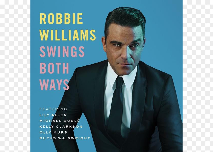 Robbie Williams Swings Both Ways Swing When You're Winning Album Supreme PNG