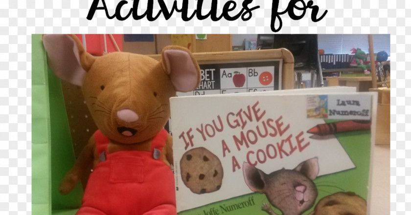 Teacher If You Give A Mouse Cookie Literacy Classroom Reading PNG