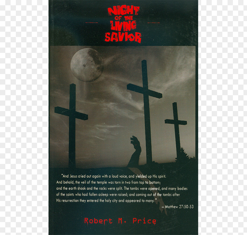 American Atheists Night Of The Living Savior Three Wooden Crosses Book Religion PNG