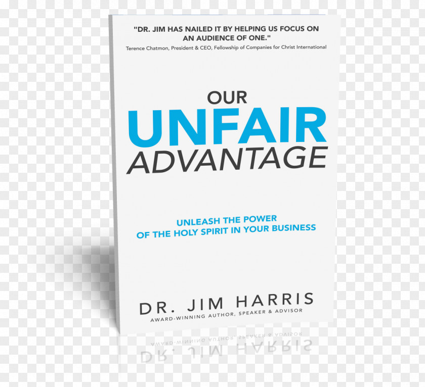 Unfair Advantage My Life In The Two-Cross Kingdom Be Known For Something Our Advantage: Unleash Power Of Holy Spirit Your Business Marketing Málaga PNG