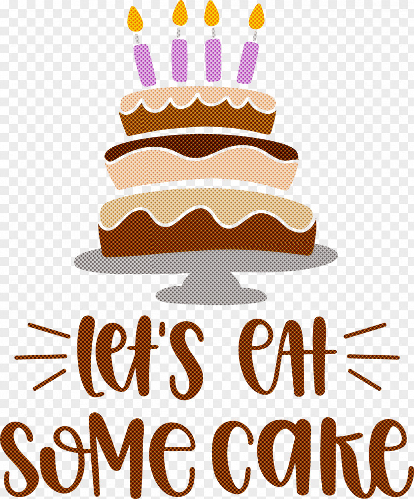 Birthday Lets Eat Some Cake PNG
