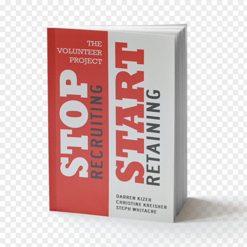Book The Volunteer Project: Stop Recruiting. Start Retaining. Amazon.com Volunteering Kindle Store PNG