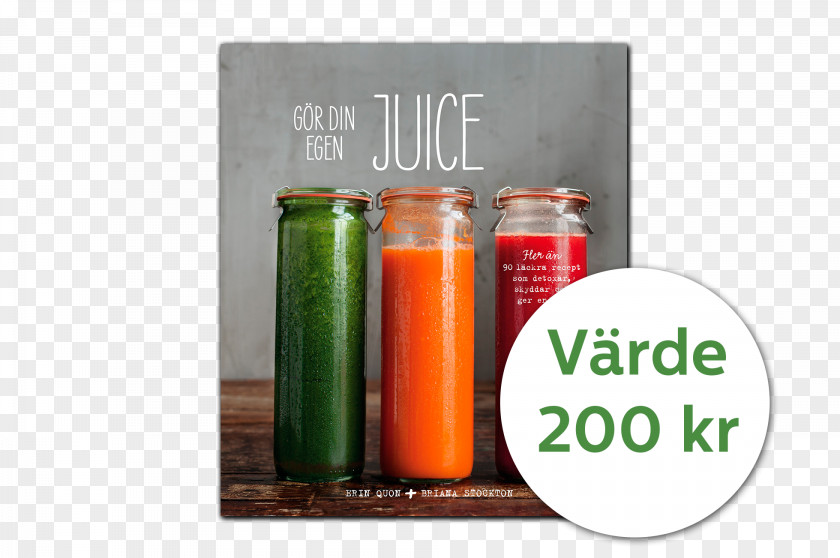 Juice The Solution: More Than 90 Feel-good Recipes To Energize, Fuel, Detoxify, & Protect Smoothie Raw Foodism Super Säfte! PNG