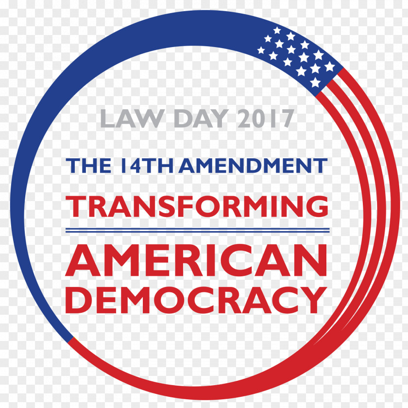 United States Fourteenth Amendment To The Constitution Law Day American Bar Association PNG