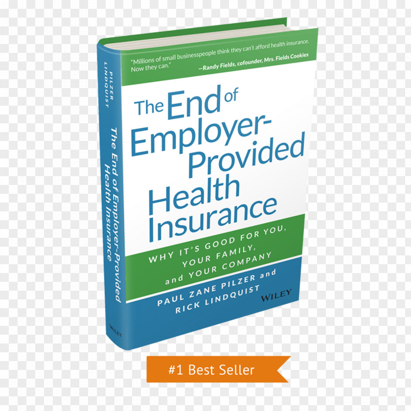 Employee Benefits The End Of Employer-Provided Health Insurance: Why It's Good For You And Your Company Brand Service PNG