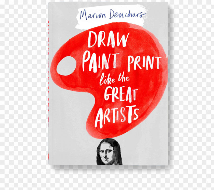 Small Painter Draw Paint Print Like The Great Artists Drawing Laurence King Publishing PNG
