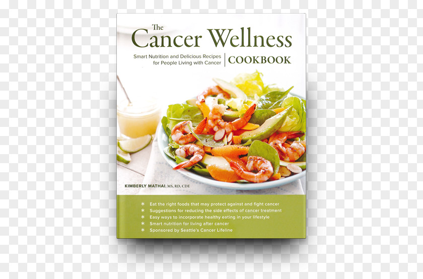 Health The Cancer Wellness Cookbook: Smart Nutrition And Delicious Recipes For People Living With Lifeline Cookbook Cookies Kids Cancer: Best Bake Sale PNG