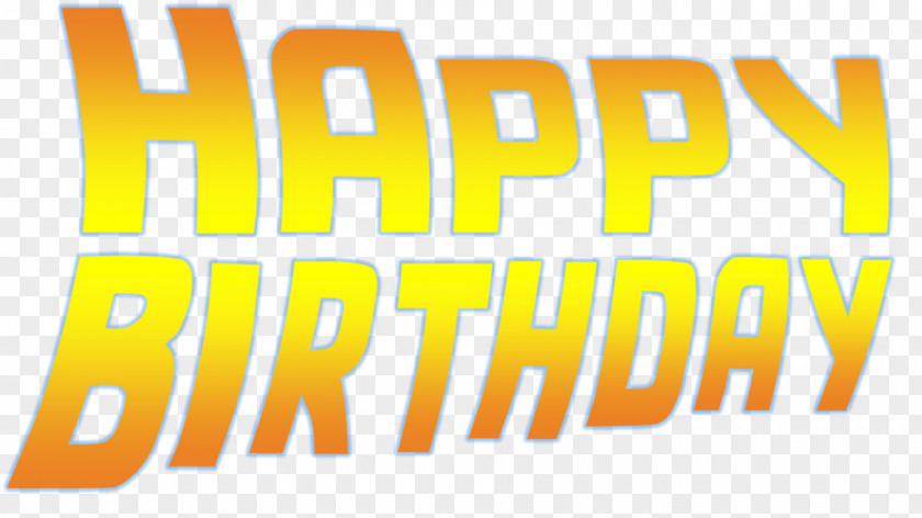 Birthday Font Marty McFly Dr. Emmett Brown Back To The Future: Game PNG