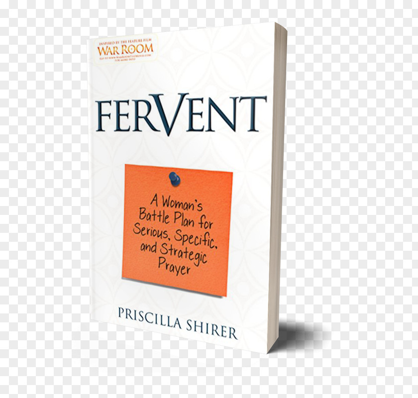Fervent Fervent: A Woman's Battle Plan To Serious, Specific And Strategic Prayer Product Strategy Compact Disc Font PNG