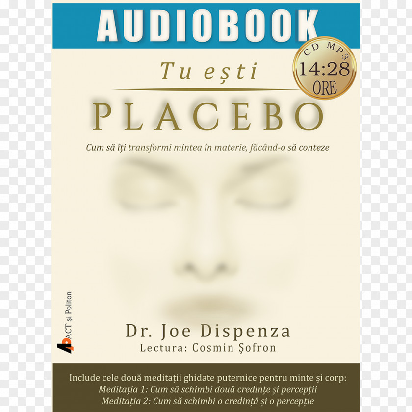 Book You Are The Placebo: Making Your Mind Matter Getting Things Done Audiobook Author PNG