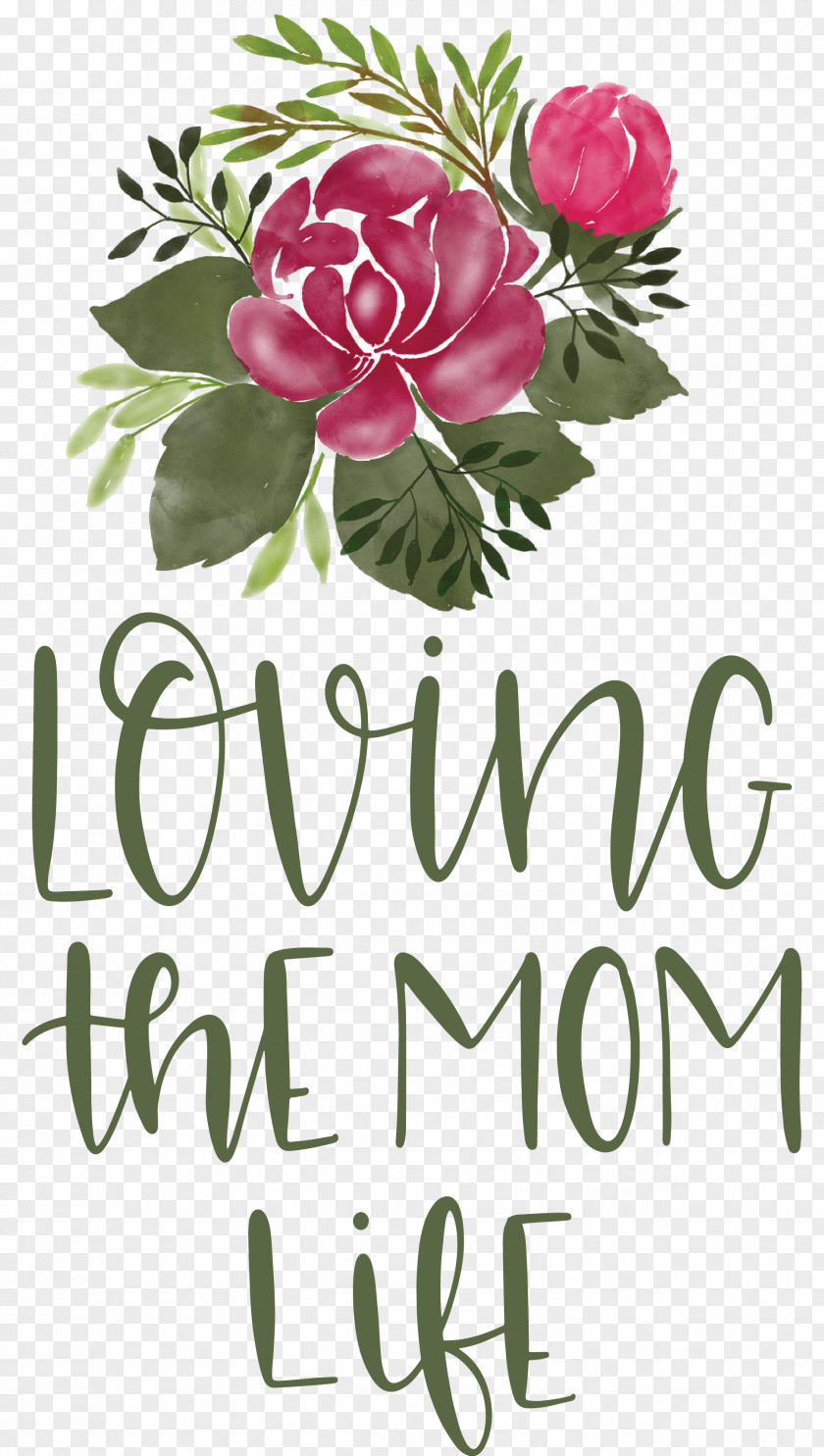 Mothers Day Quote Loving The Mom Life PNG
