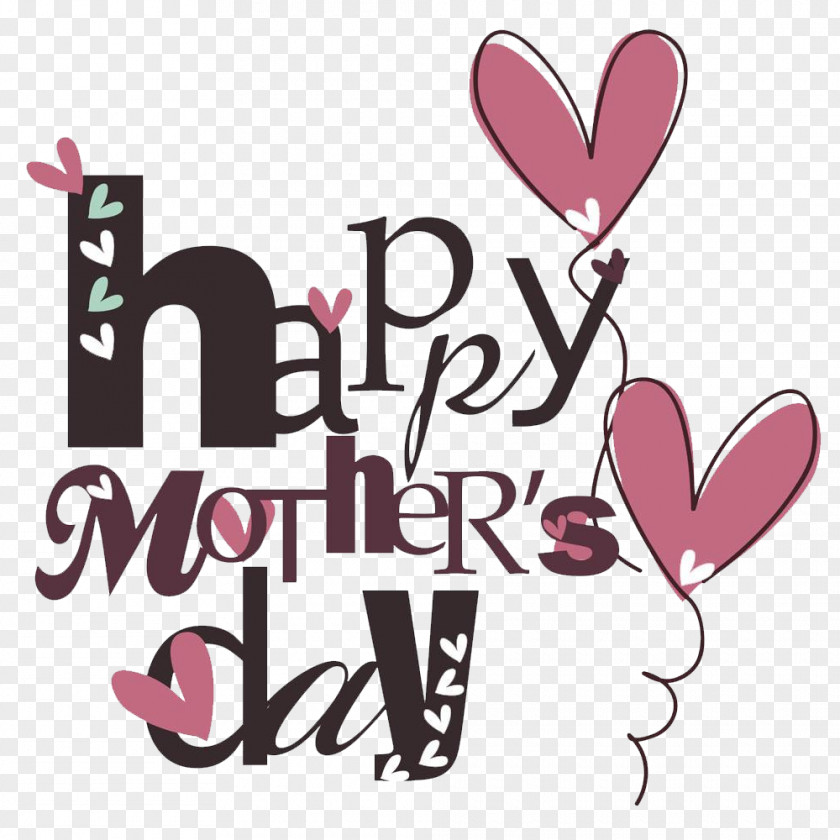 Creative Mother 's Day Happy Art Word Mothers Happiness Child Wish PNG